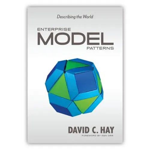 Enterprise Model Patterns: Describing the World (UML Version) - Paperback