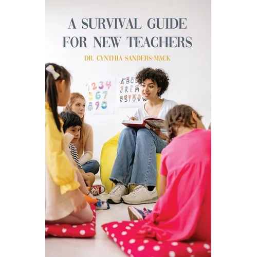 A Survival Guide for New Teachers - Paperback