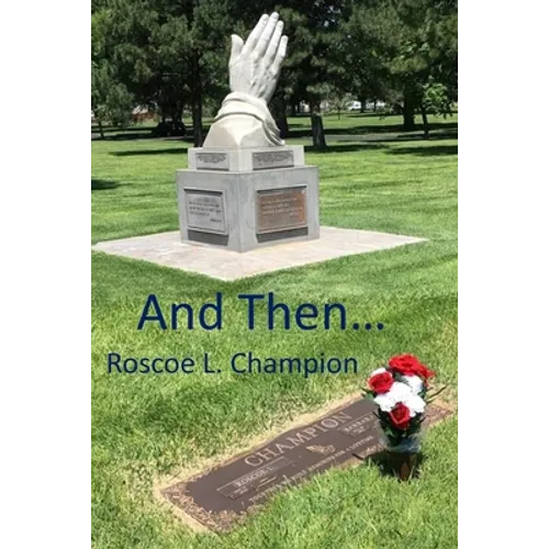 And Then . . . - Paperback