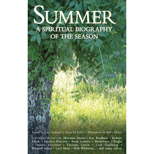 Summer: A Spiritual Biography of the Season - Paperback