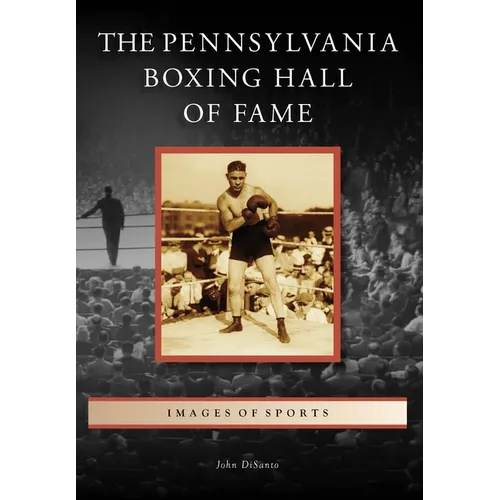 The Pennsylvania Boxing Hall of Fame - Paperback