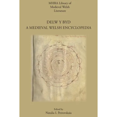 Delw y Byd: A Medieval Welsh Encyclopedia - Paperback