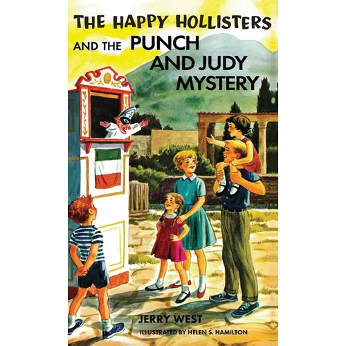 The Happy Hollisters and the Punch and Judy Mystery: HARDCOVER Special Edition - Hardcover