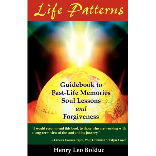 Life Patterns: Soul Lessons & Forgiveness - Paperback