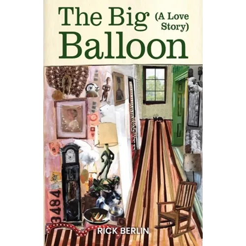 The Big Balloon: A Love Story - Paperback