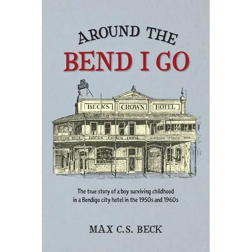 Around the Bend I Go - Paperback