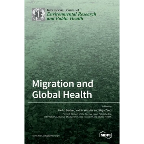 Migration and Global Health - Hardcover