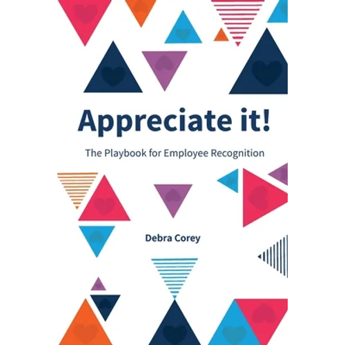 Appreciate it! The Playbook for Employee Recognition - Paperback