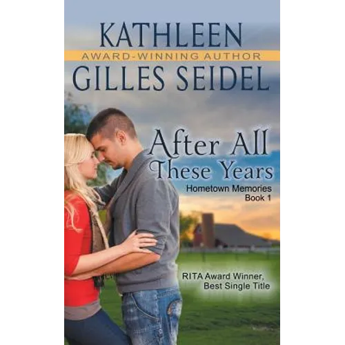 After All These Years (Hometown Memories, Book 1) - Paperback