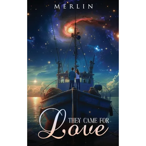 They Came For Love - Hardcover