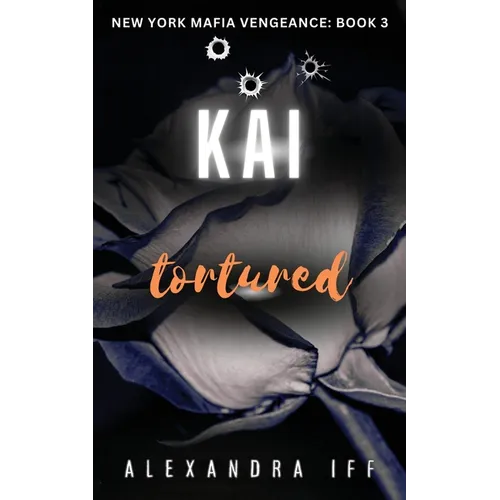 KAI Tortured: A Dark Mafia Romance - Paperback