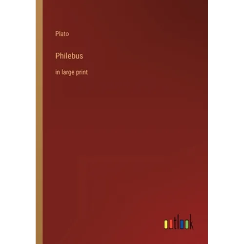 Philebus: in large print - Paperback