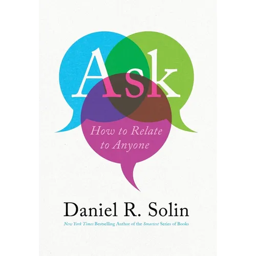 Ask: How to Relate to Anyone - Hardcover