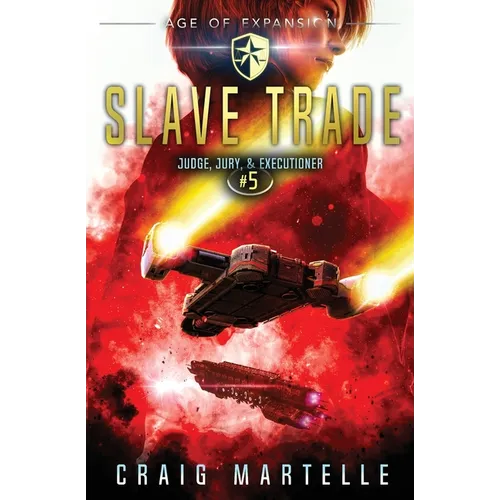 Slave Trade: Judge, Jury, & Executioner Book 5 - Paperback