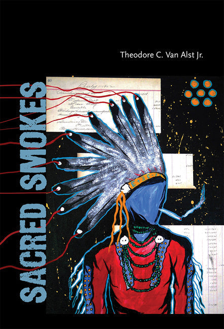 Sacred Smokes - Paperback