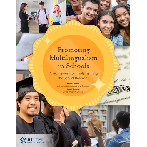 Promoting Multilingualism in Schools: A Framework for Implementing the Seal of Biliteracy - Paperback