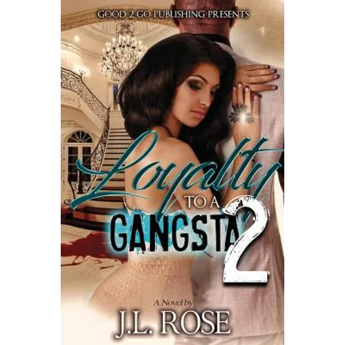 Loyalty to a Gangsta 2 - Paperback