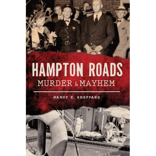Hampton Roads Murder & Mayhem - Paperback
