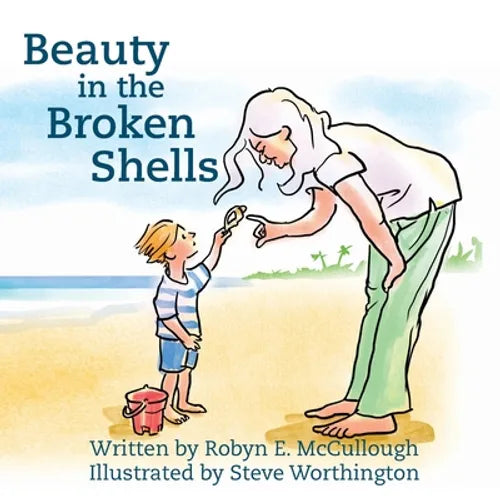 Beauty in the Broken Shells - Paperback