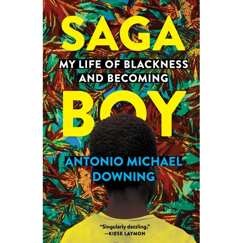 Saga Boy: My Life of Blackness and Becoming - Hardcover
