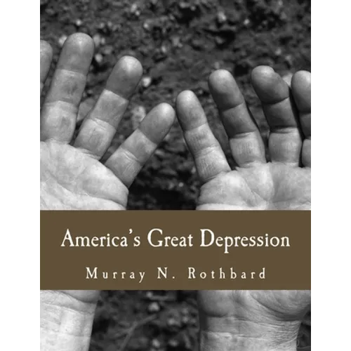 America's Great Depression (Large Print Edition) - Paperback