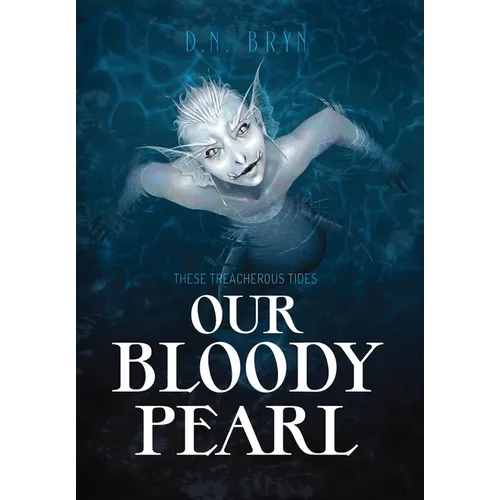 Our Bloody Pearl - Hardcover