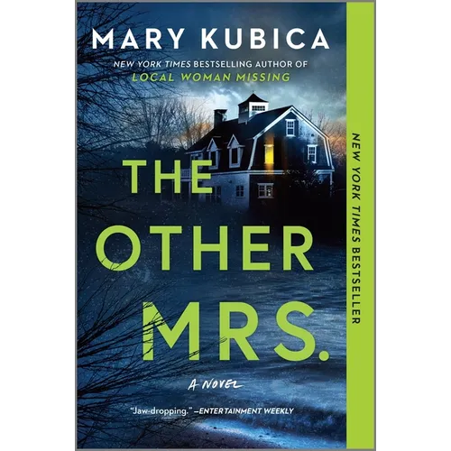 The Other Mrs.: A Thrilling Suspense Novel from the Nyt Bestselling Author of Local Woman Missing - Paperback