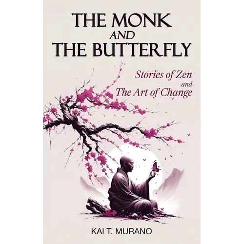 The Monk and The Butterfly - Paperback