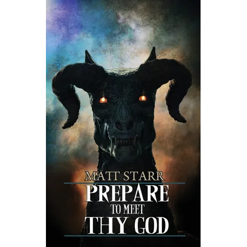 Prepare to Meet Thy God - Paperback