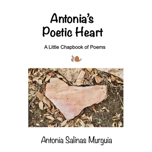 Antonia's Poetic Heart - Paperback