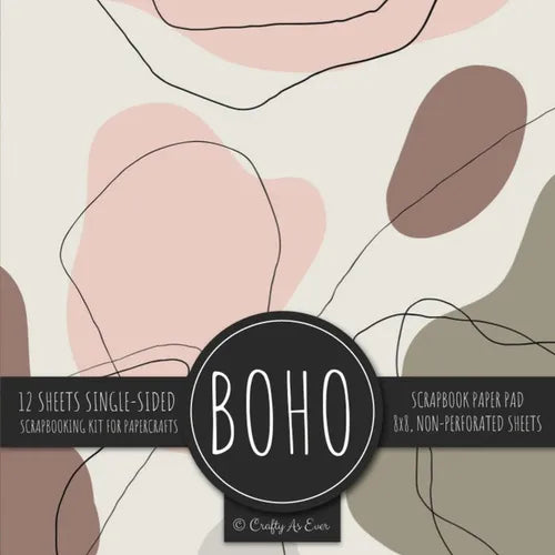 Boho Scrapbook Paper Pad: Bohemian Abstract 8x8 Decorative Paper Design Scrapbooking Kit for Cardmaking, DIY Crafts, Creative Projects - Paperback