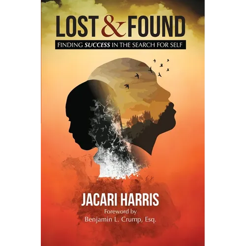 Lost & Found: Finding Success in the Search for Self - Paperback