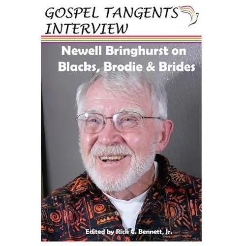 Newell Bringhurst on Blacks, Brodie, & Brides - Paperback
