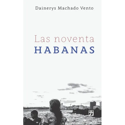 Las noventa Habanas - Paperback