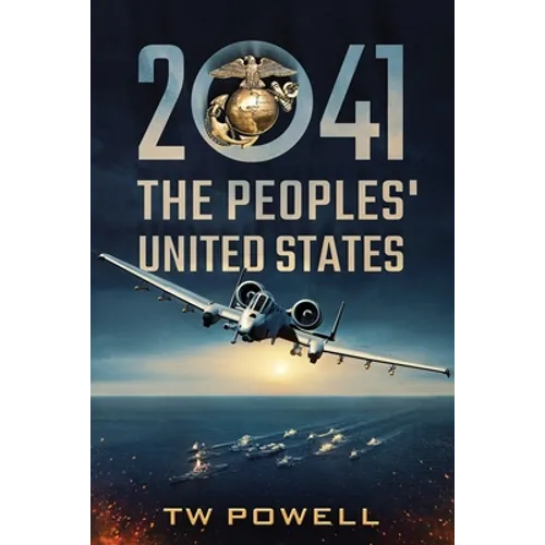 2041 The Peoples' United States - Paperback