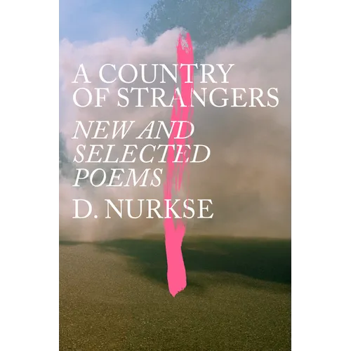 A Country of Strangers: New and Selected Poems - Hardcover