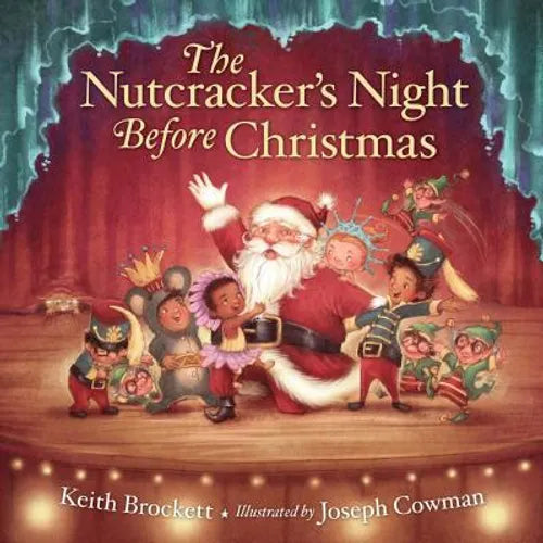The Nutcracker's Night Before Christmas - Hardcover