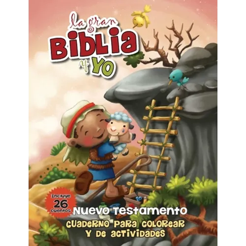 La gran Biblia y yo - Nuevo Testamento: Cuaderno para colorear y de actividades - Paperback