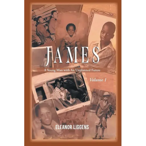 James: A Young Man with An Unplanned Future - Paperback