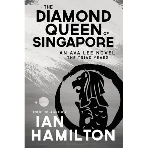The Diamond Queen of Singapore: An Ava Lee Novel: Book 13 - Paperback