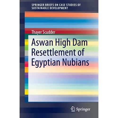 Aswan High Dam Resettlement of Egyptian Nubians - Paperback