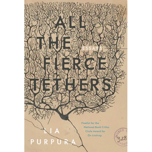 All the Fierce Tethers - Paperback