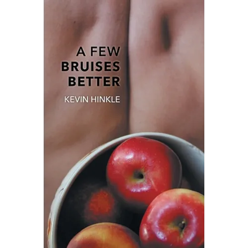 A Few Bruises Better - Paperback