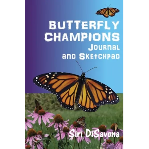 BUTTERFLY CHAMPIONS Journal and Sketchpad - Paperback