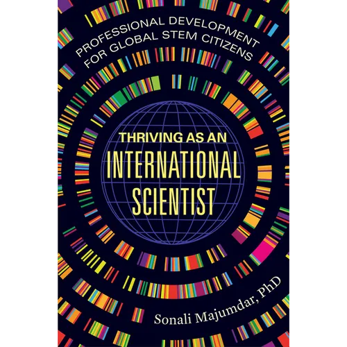 Thriving as an International Scientist: Professional Development for Global Stem Citizens - Paperback
