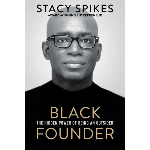 Black Founder: The Hidden Power of Being an Outsider - Paperback