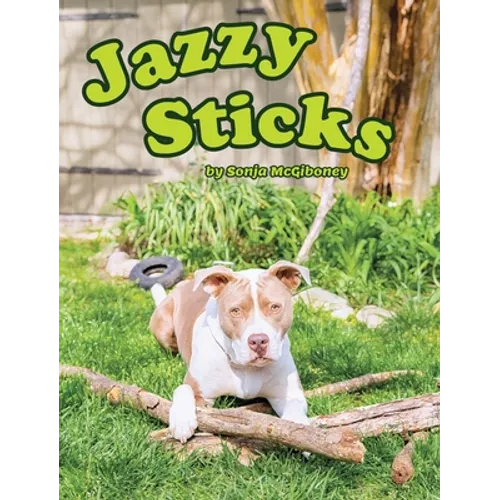 Jazzy Sticks - Hardcover
