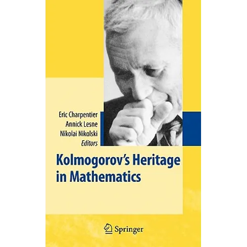 Kolmogorov's Heritage in Mathematics - Hardcover