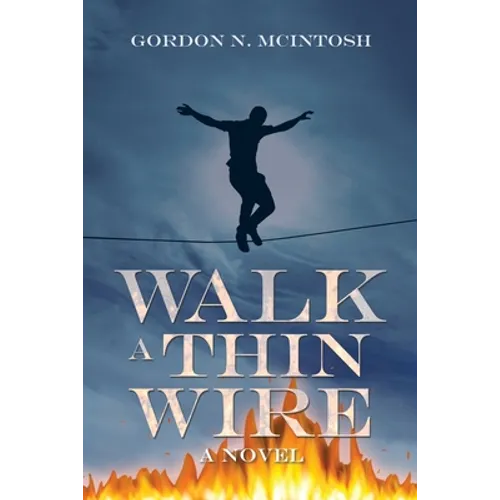 Walk a Thin Wire - Paperback