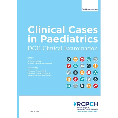 Clinical Cases in Paediatrics: DCH Clinical Examination: DCH Clinical Examination: DCH Clinical Examination: DCH Clinical Examination - Paperback